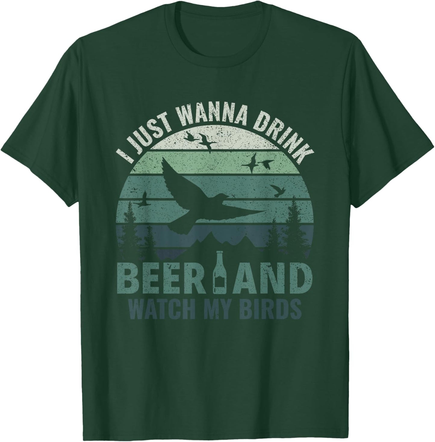 Drink Beer & Watch My Birds - Bird Watching Birdologist T-Shirt - T-Shirt | Forest