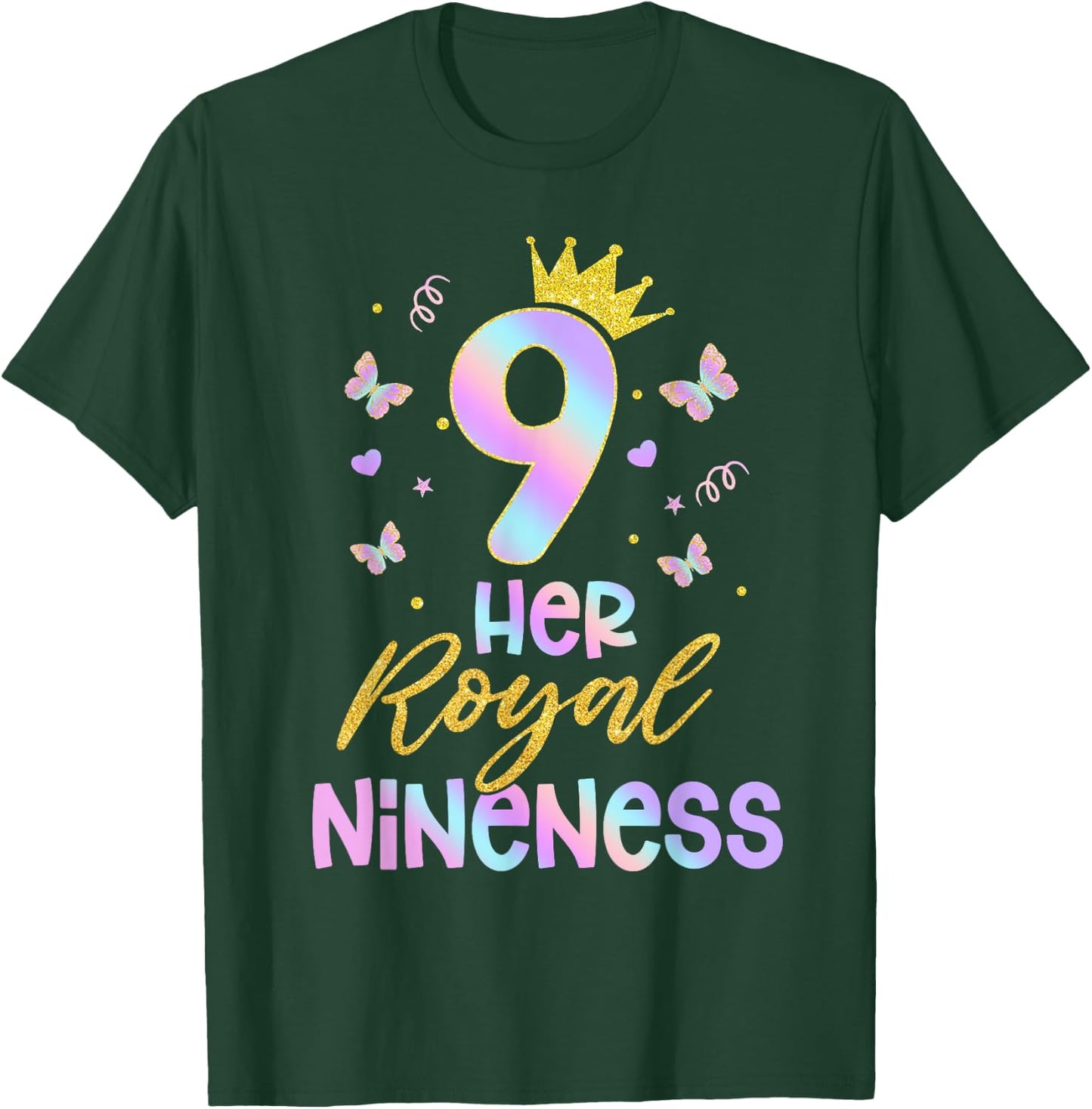 Her Royal Nineness Birthday Decorations 9th Birthday Girl T-Shirt - T-Shirt | Forest