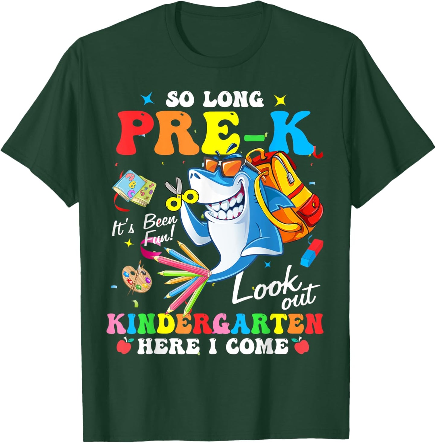 So Long Pre-K Kindergarten Here I Come Shark Graduation T-Shirt - T-Shirt | Forest