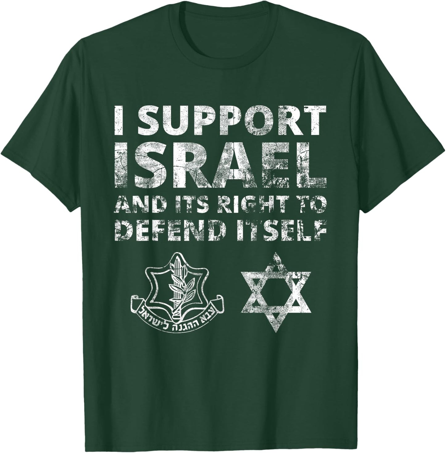 IDF Grunge - I Support Israel and its Right to Defend Itself T-Shirt - T-Shirt | Forest