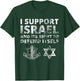 IDF Grunge - I Support Israel and its Right to Defend Itself T-Shirt - T-Shirt | Forest