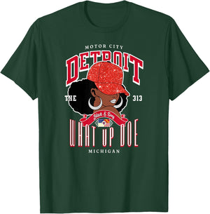 What Up Doe Detroit Afro Ladies 313 Area Code T-Shirt - T-Shirt | Forest