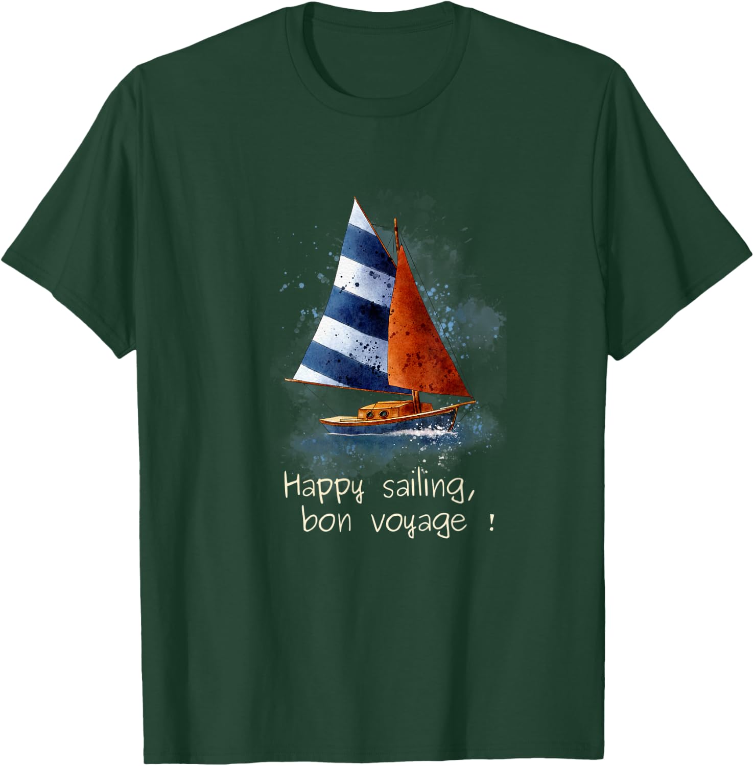 Happy sailing T-Shirt - T-Shirt | Forest