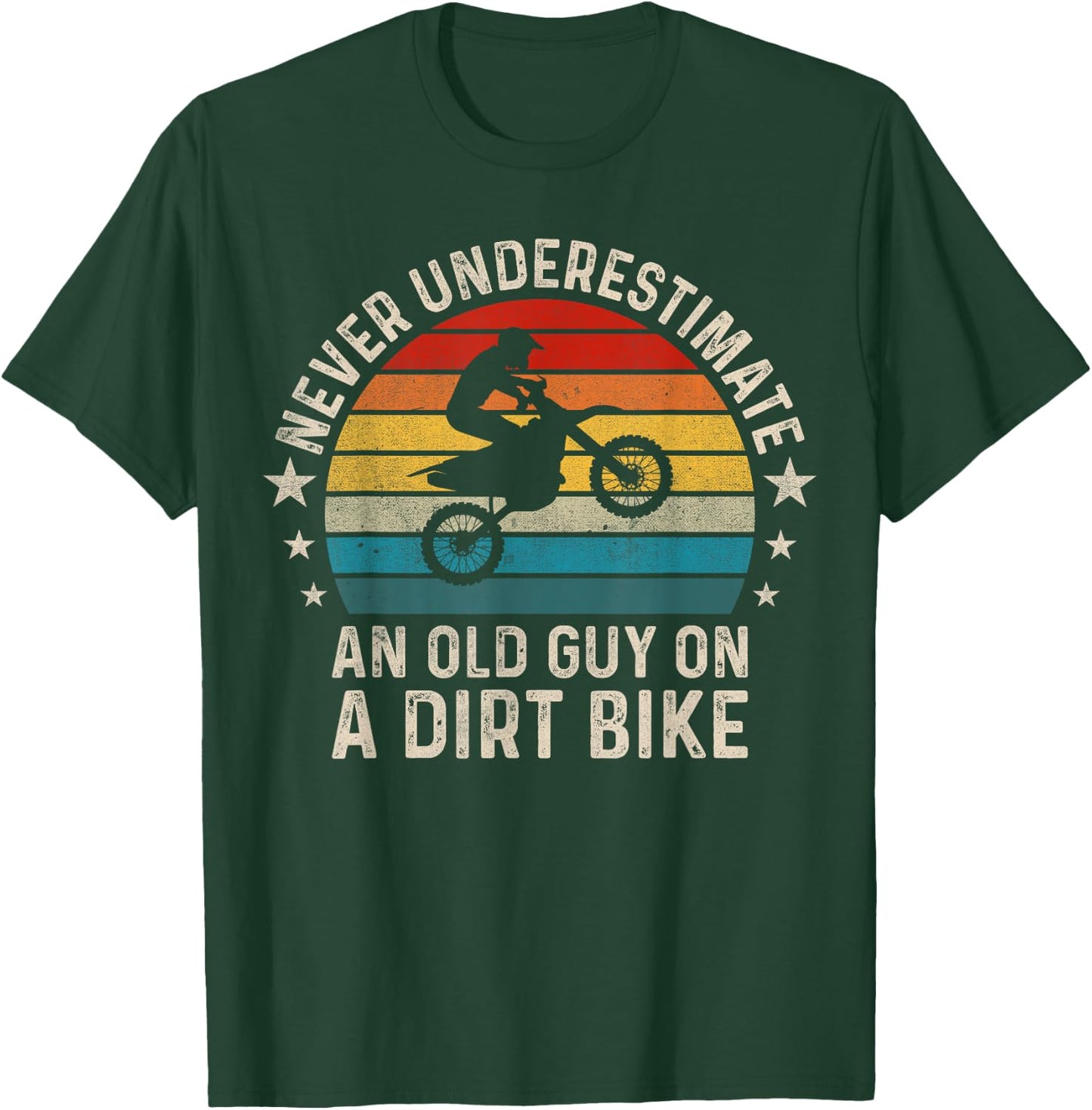 Never Underestimate An Old Guy on a Dirt Bike Funny Vintage T-Shirt - T-Shirt | Forest