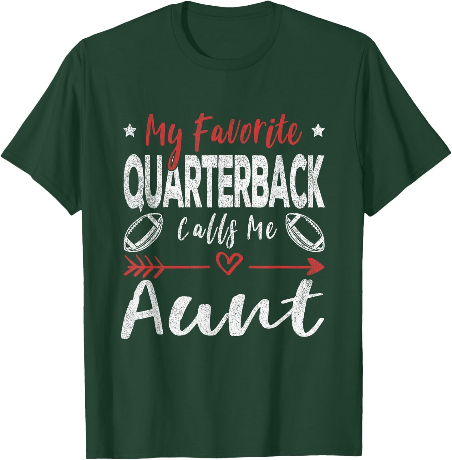 My Favorite Quarterback Calls Me Aunt Football Player Aunt T-Shirt - T-Shirt | Forest