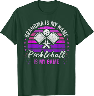 Grandma Is My Name Pickleball Is My Game Pickleball Grandma T-Shirt - T-Shirt | Forest