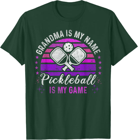 Grandma Is My Name Pickleball Is My Game Pickleball Grandma T-Shirt - T-Shirt | Forest