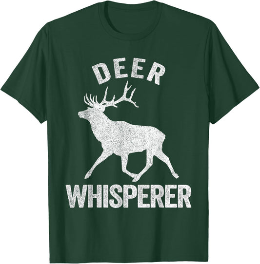 Deer Whisperer Deer Lover Funny Deer Quote T-Shirt - T-Shirt | Forest