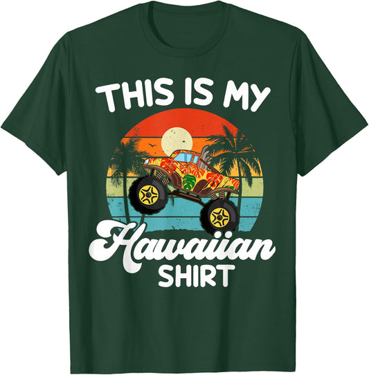 Kids This My Hawaiian-Shirt Toddler Boy Hawaii Monster Truck T-Shirt - T-Shirt | Forest