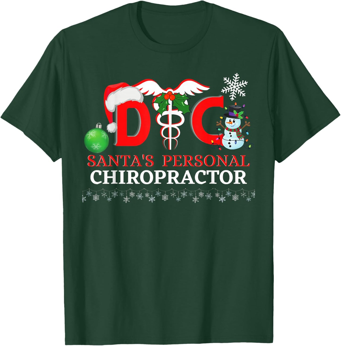 Santa's Personal Chiropractor Clinic Christmas Design T-Shirt - T-Shirt | Forest