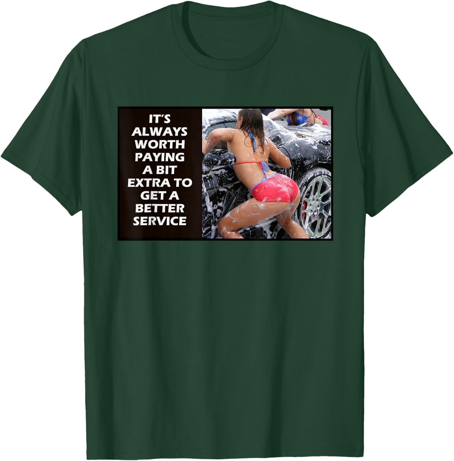 Better Service Sexy Girl Carwash Novelty T-Shirt - T-Shirt | Forest