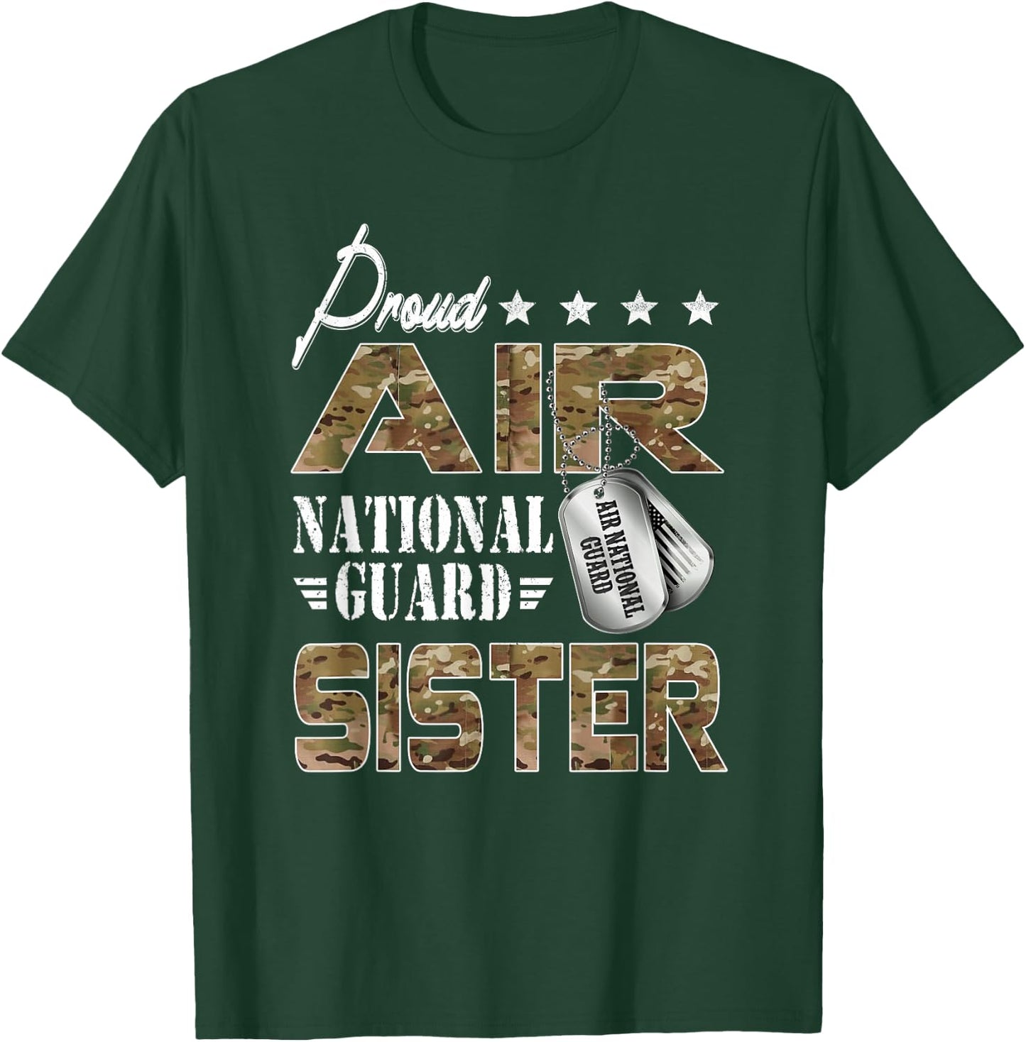Proud Air National Guard Sister US Air National Guard Outfit T-Shirt - T-Shirt | Forest