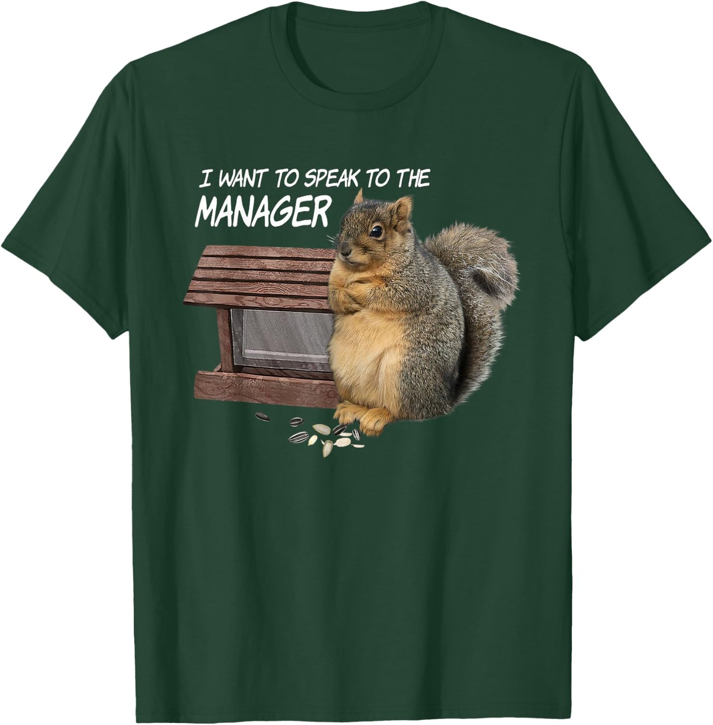 Funny Squirrel - I Want To Speak To The Manager T-Shirt - T-Shirt | Forest