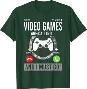 Video Games are Calling and I Must Go T-Shirt - T-Shirt | Forest
