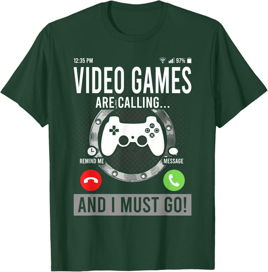 Video Games are Calling and I Must Go T-Shirt - T-Shirt | Forest