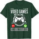 Video Games are Calling and I Must Go T-Shirt - T-Shirt | Forest