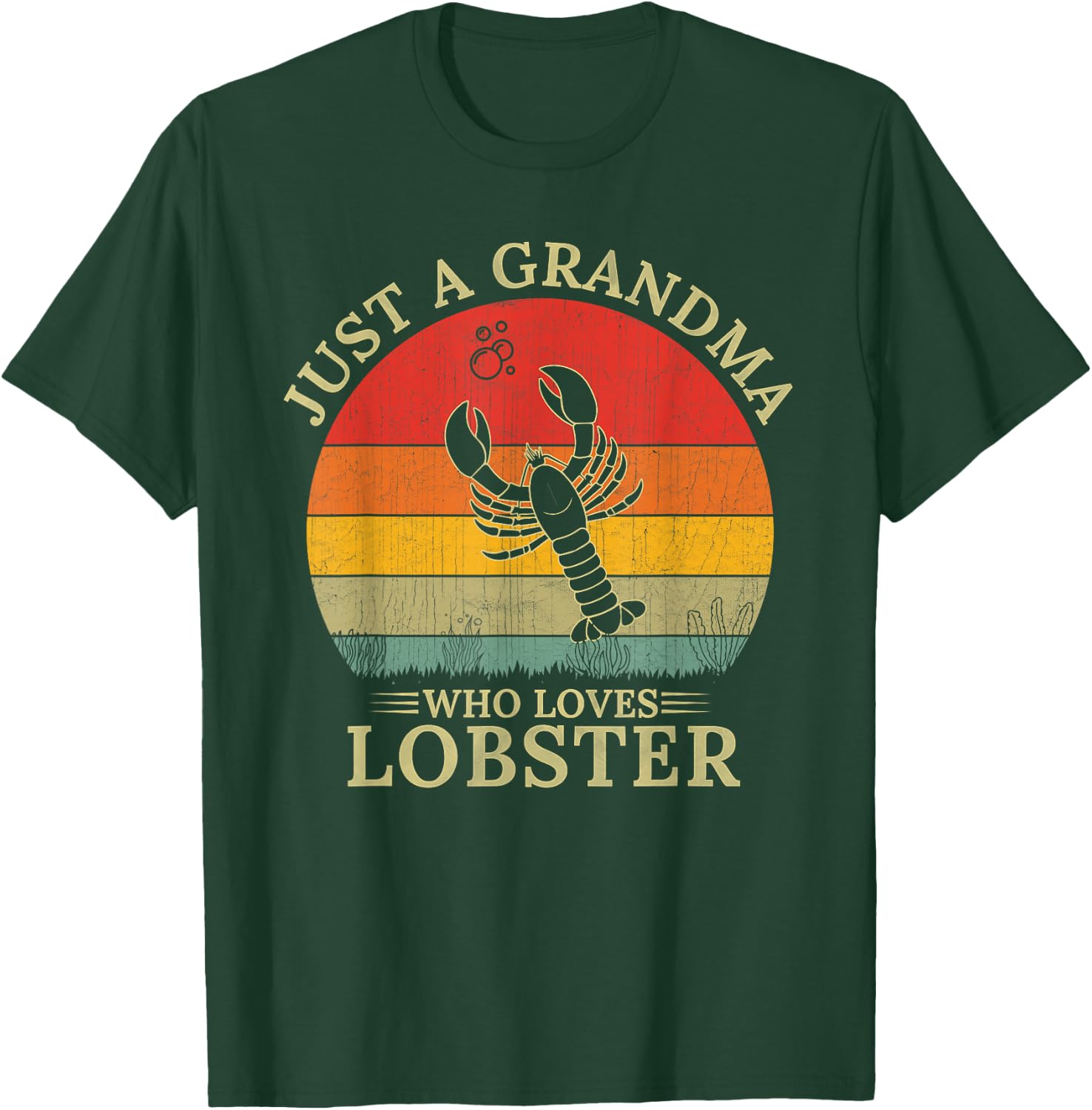 Retro Lobster Design Just A Grandma Who Loves Lobster T-Shirt - T-Shirt | Forest