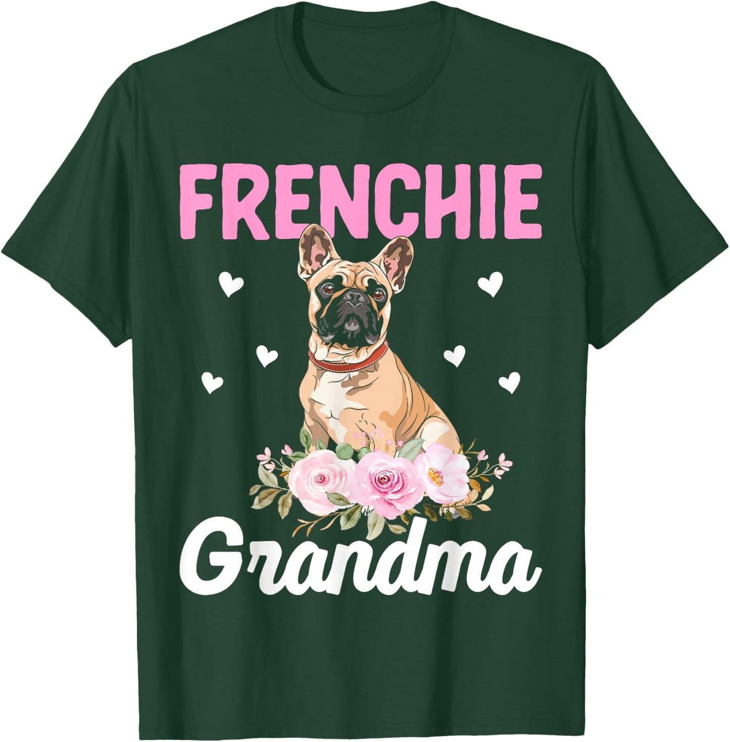 Frenchie Grandma - French Bulldog Grandma T-Shirt - T-Shirt | Forest