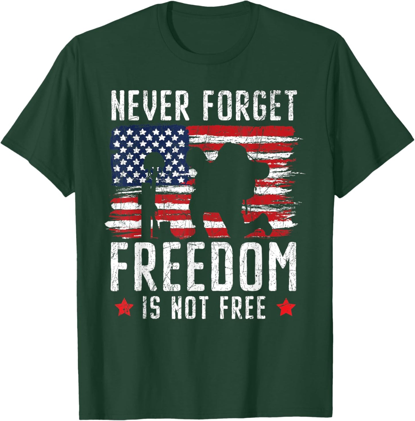 Never Forget Freedom is Not Free USA American Memorial Day T-Shirt - T-Shirt | Forest