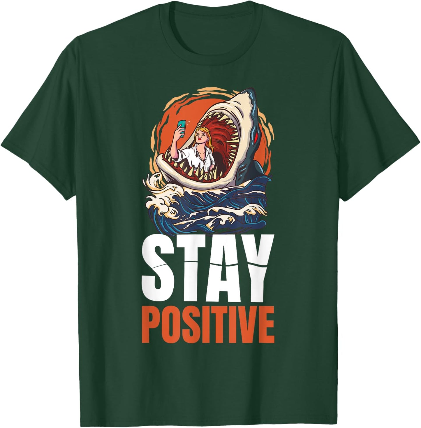 Stay Positive Shark T-Shirt - T-Shirt | Forest