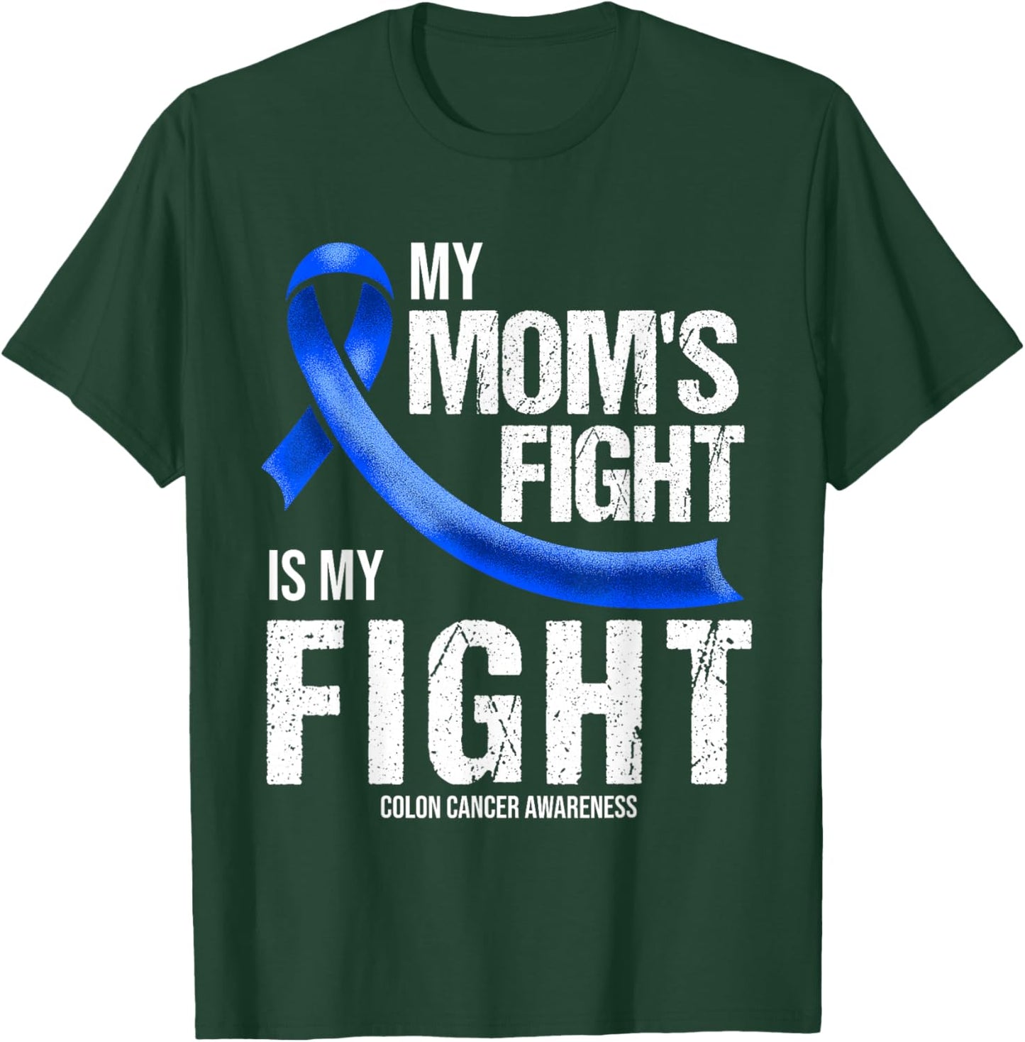 Colon Cancer Awareness Blue Ribbon Mom Warriors T-Shirt - T-Shirt | Forest