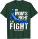 Colon Cancer Awareness Blue Ribbon Mom Warriors T-Shirt - T-Shirt | Forest