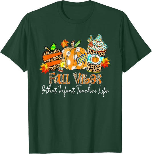 Fall Vibes & That Infant Teacher Life Apple Pencil Pumpkin T-Shirt - T-Shirt | Forest