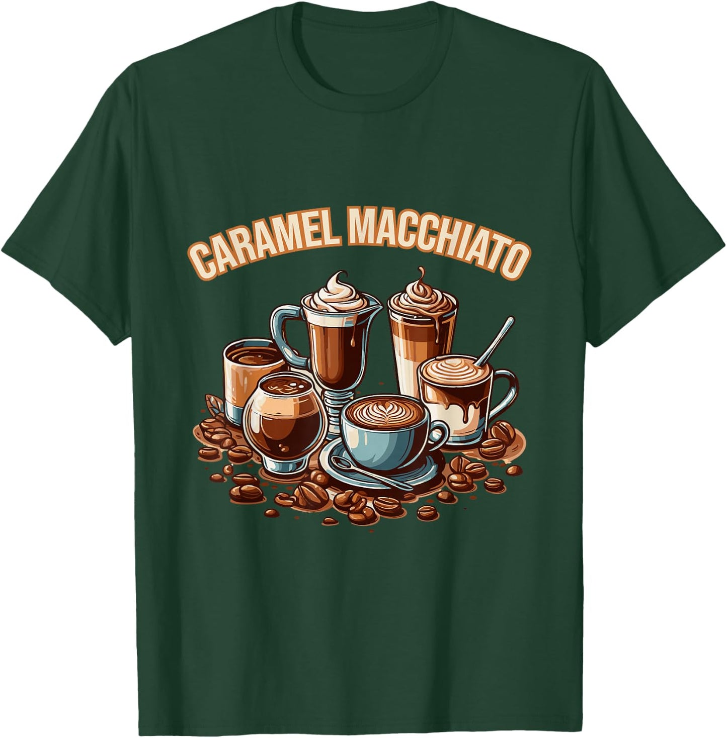 Caramel Macchiato Best Brew Coffee T-Shirt - T-Shirt | Forest