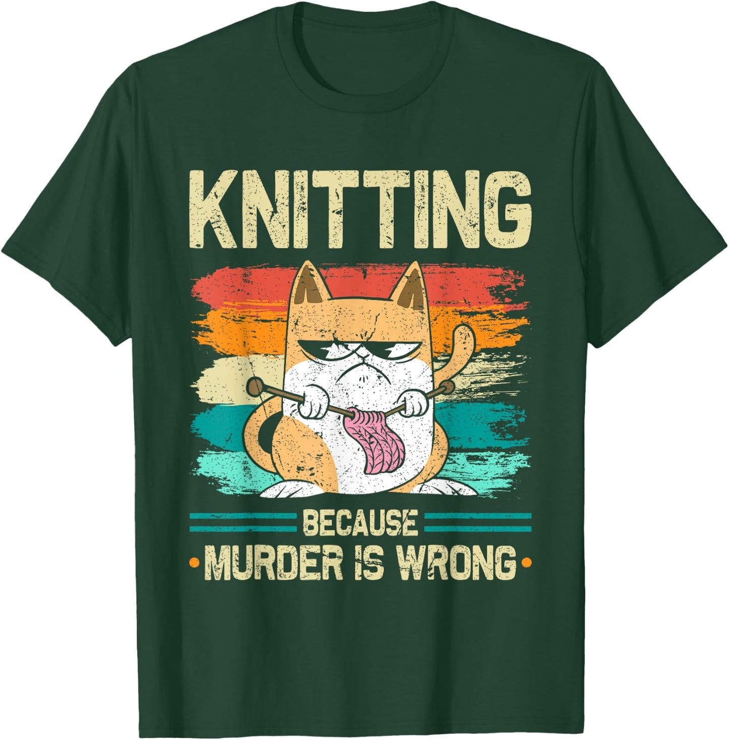 Knitting Because Murder is Wrong Cat Knits T-Shirt - T-Shirt | Forest