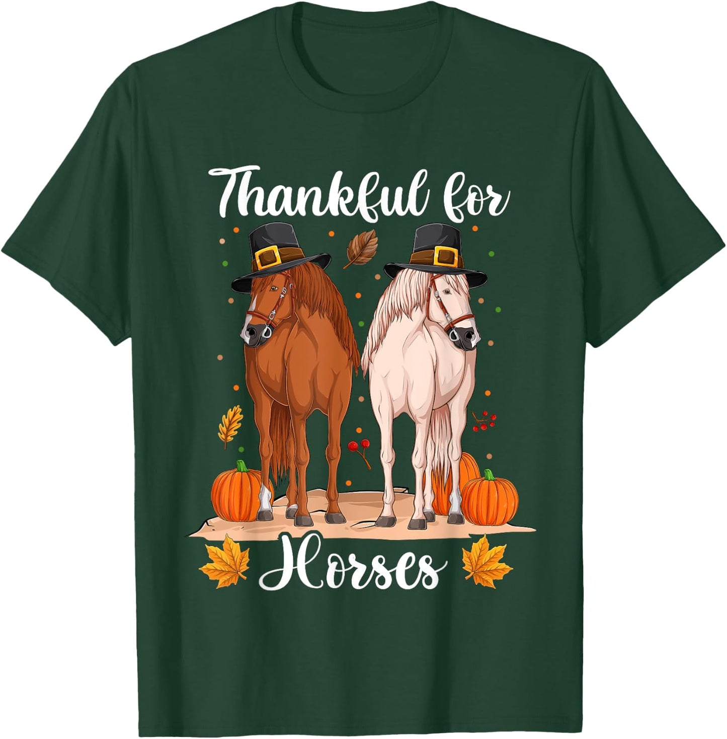 Thankful For Horses Costume Shirts, Pumpkin Fall Autumn Fall T-Shirt - T-Shirt | Forest