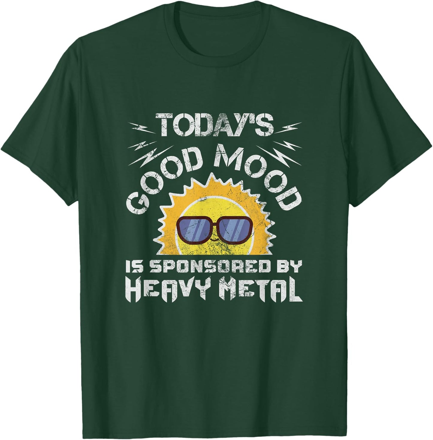 Today's Good Mood Is Sponsored By Heavy Metal Rock Grunge T-Shirt - T-Shirt | Forest