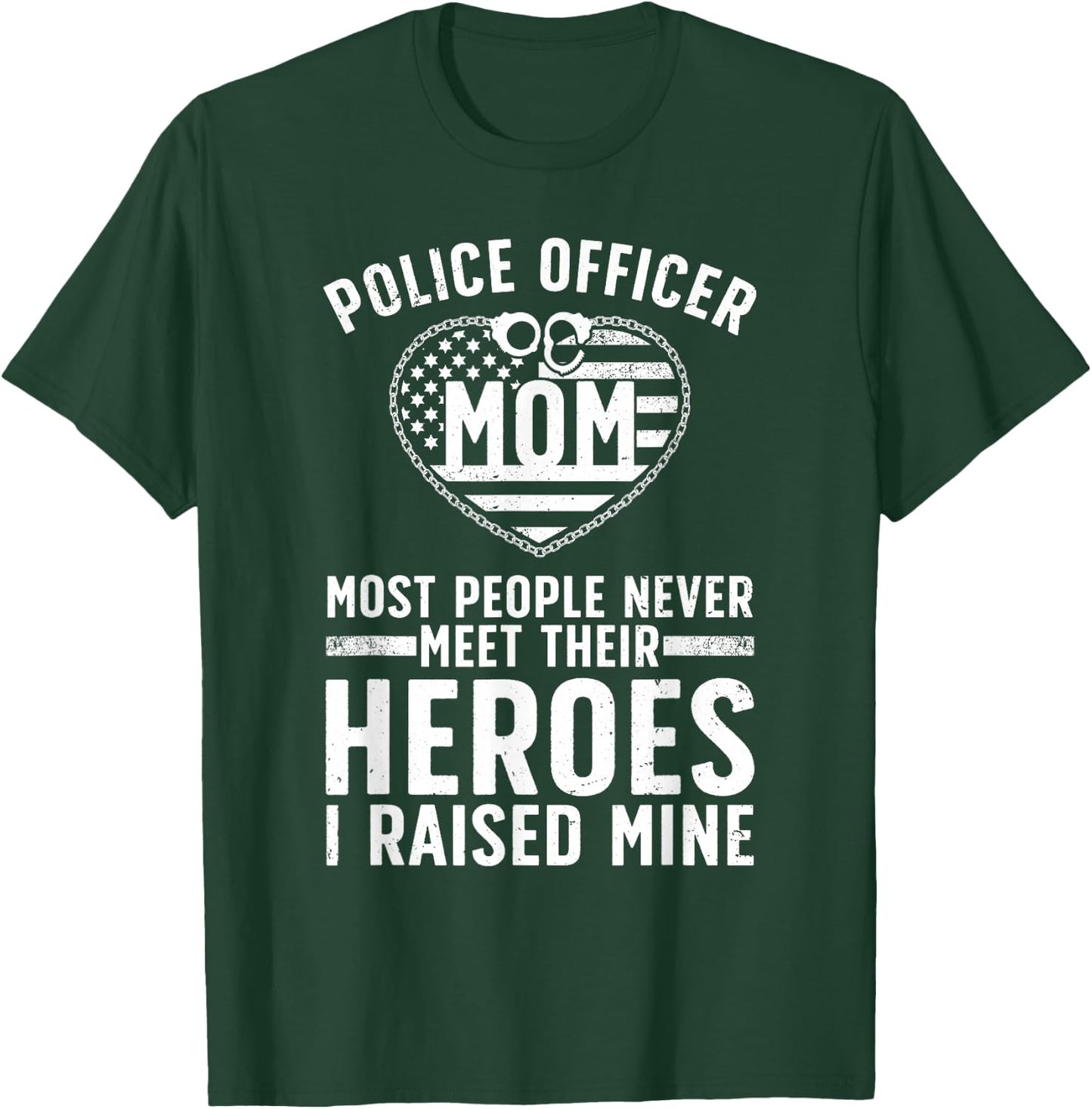Police Officer Mom Art For Mother Women Cop Police Officer T-Shirt - T-Shirt | Forest
