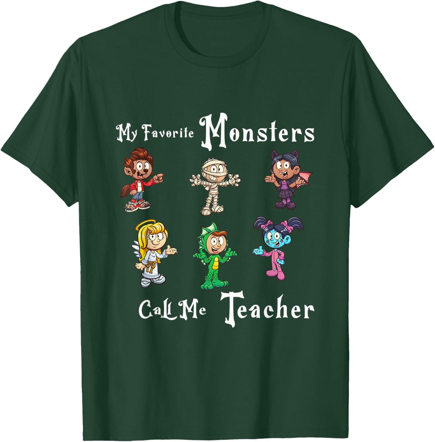 My Favorite Monsters Call Me Teacher Thank Mummy Vampire Bat T-Shirt - T-Shirt | Forest