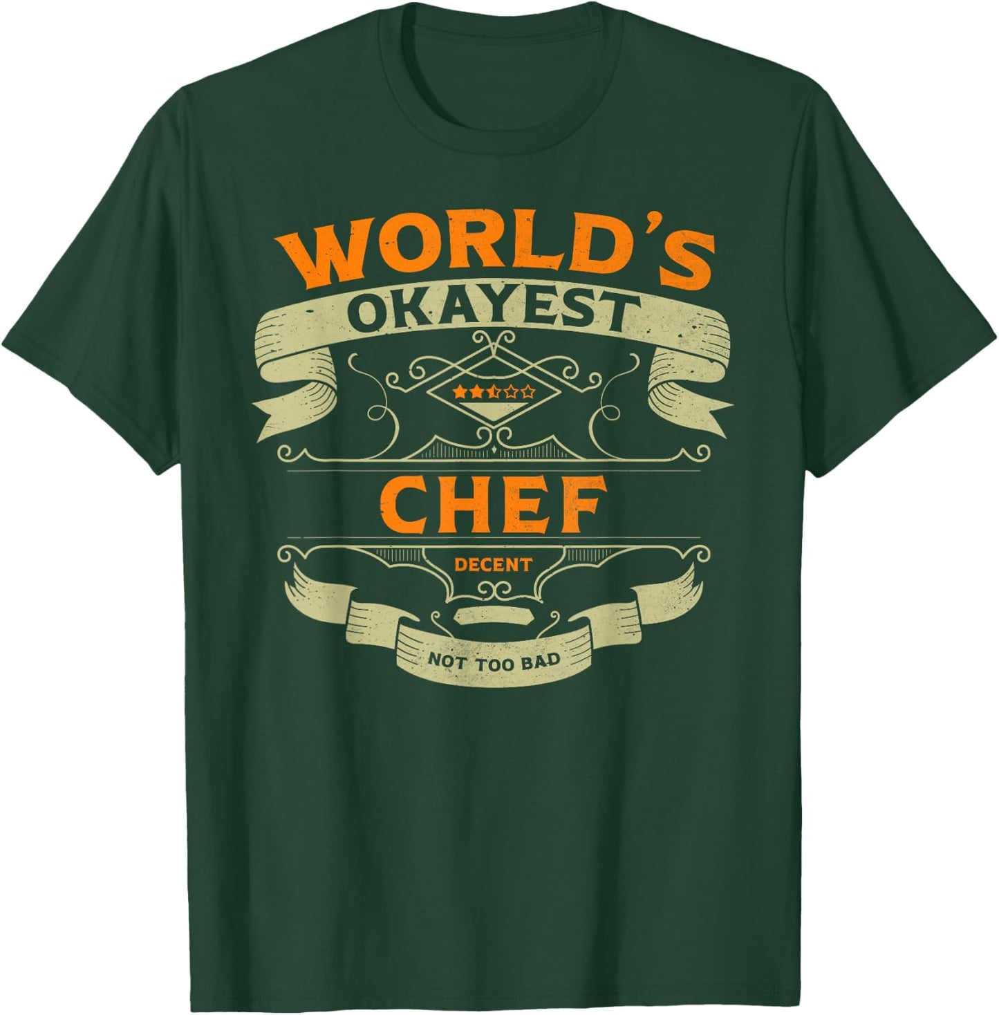 World's Okayest Chef Funny Vintage Label Sarcastic T-Shirt - T-Shirt | Forest