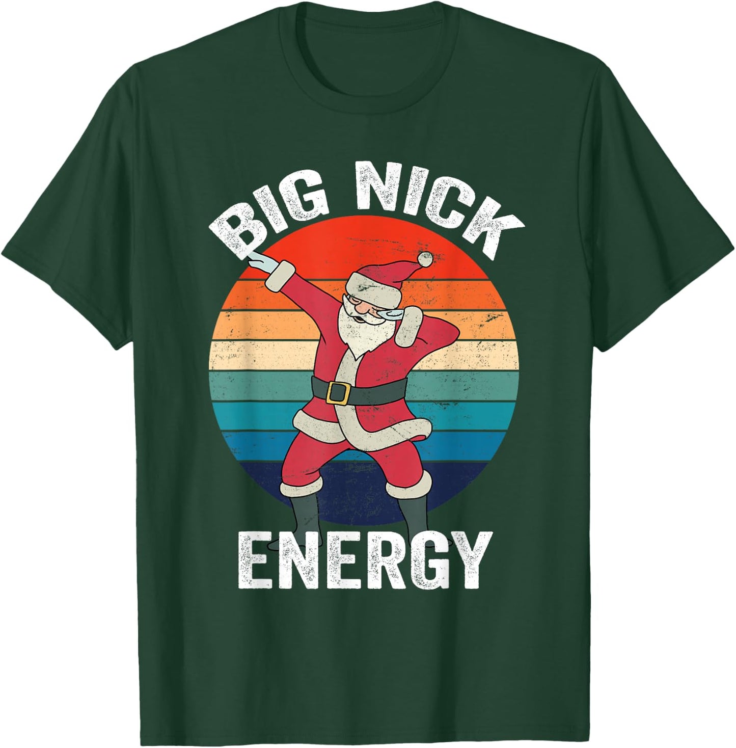 Big Nick Energy Dabbing Santa Christmas T-Shirt - T-Shirt | Forest