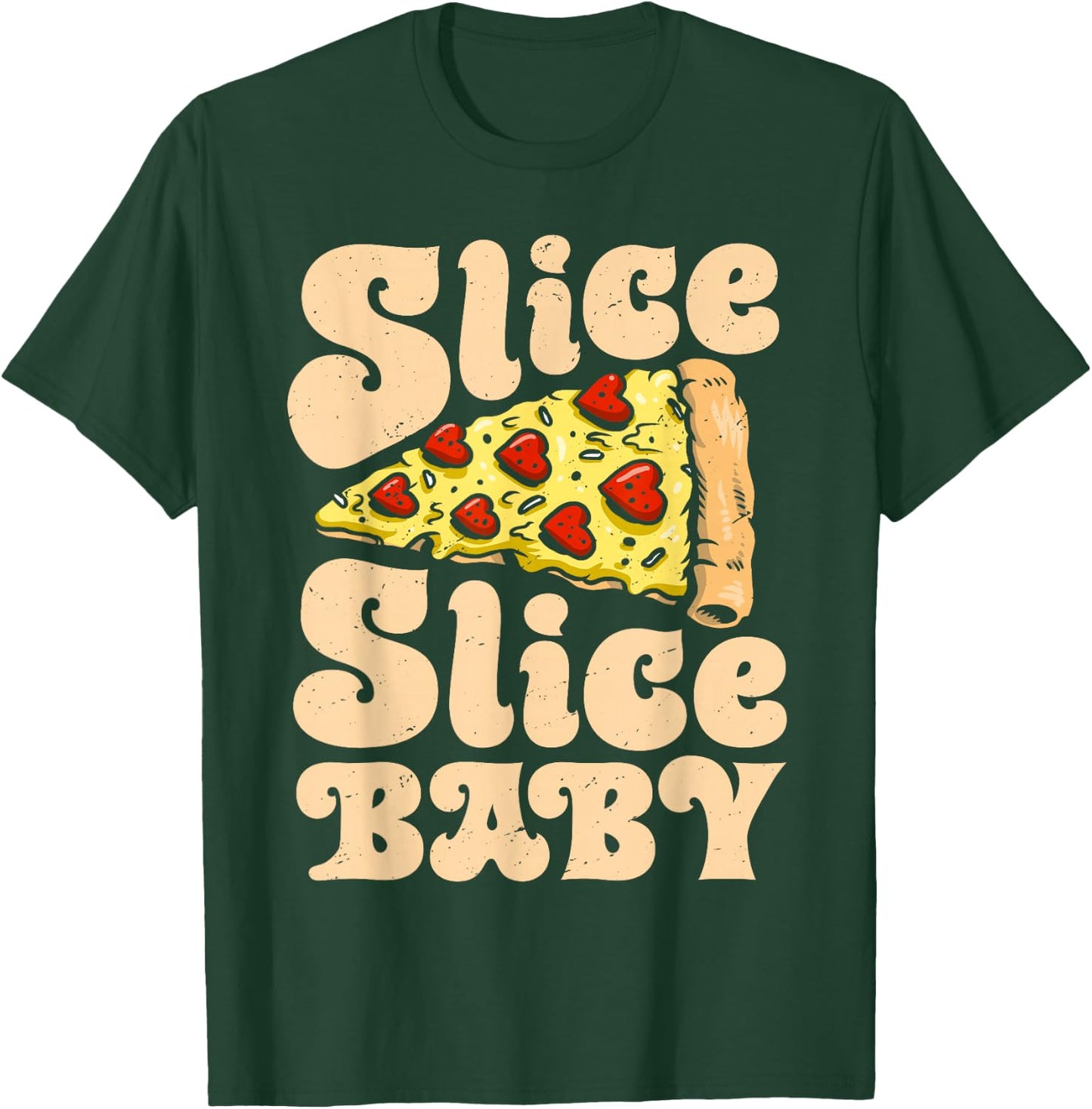Pizza Slice Slice Baby Funny Women Italian Food Lovers Retro T-Shirt - T-Shirt | Forest