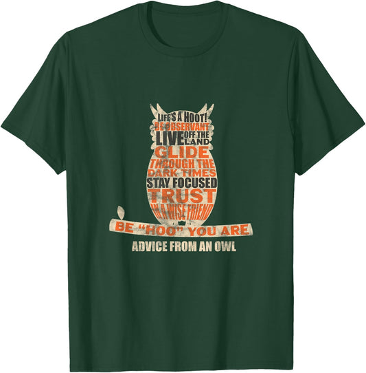 Owl Nocturnal Bird Life's A Hoot! Be Hoo You Are Distressed T-Shirt - T-Shirt | Forest
