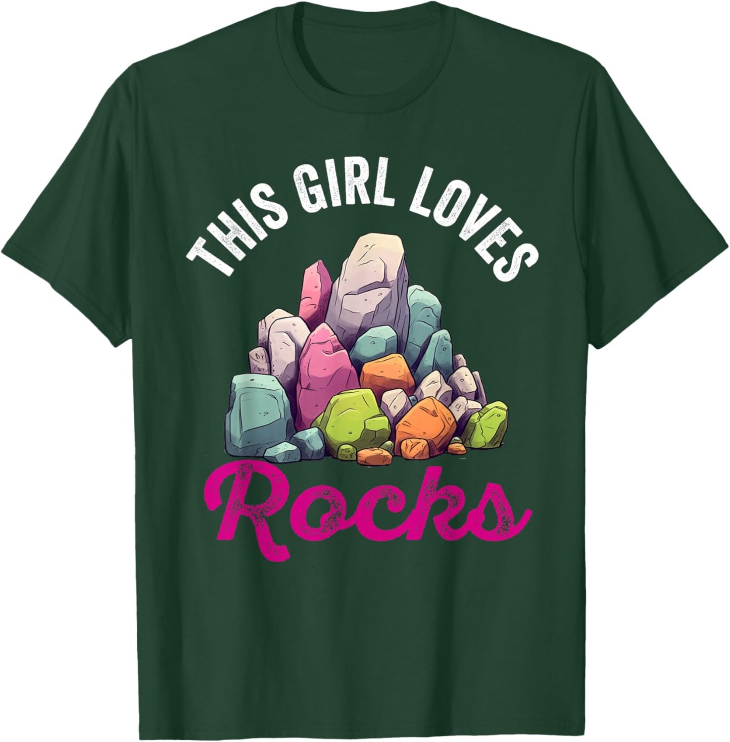 Rock Collector Hunting Women Girl Stones Geology Rockhound T-Shirt - T-Shirt | Forest