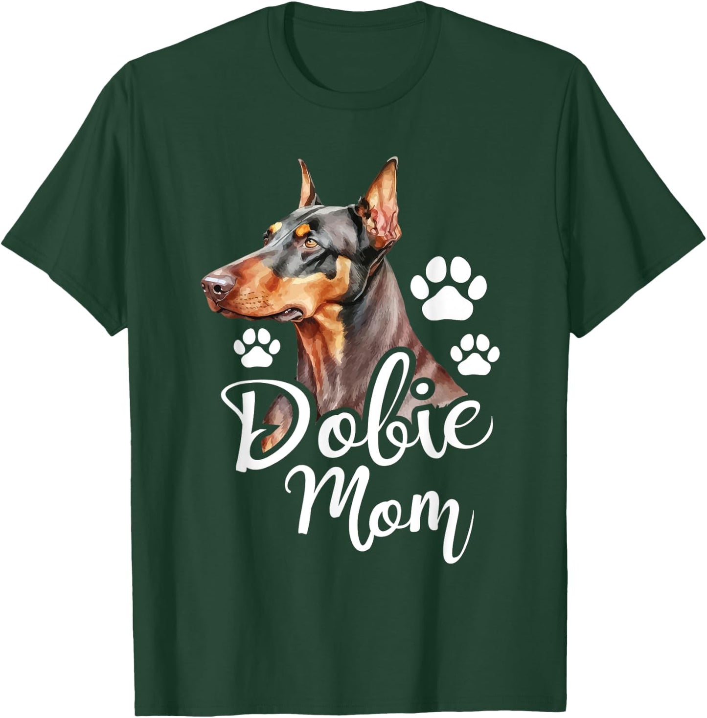 Dobie Mom - Doberman Pinscher Dog Trainer Pet Canine Lover T-Shirt - T-Shirt | Forest