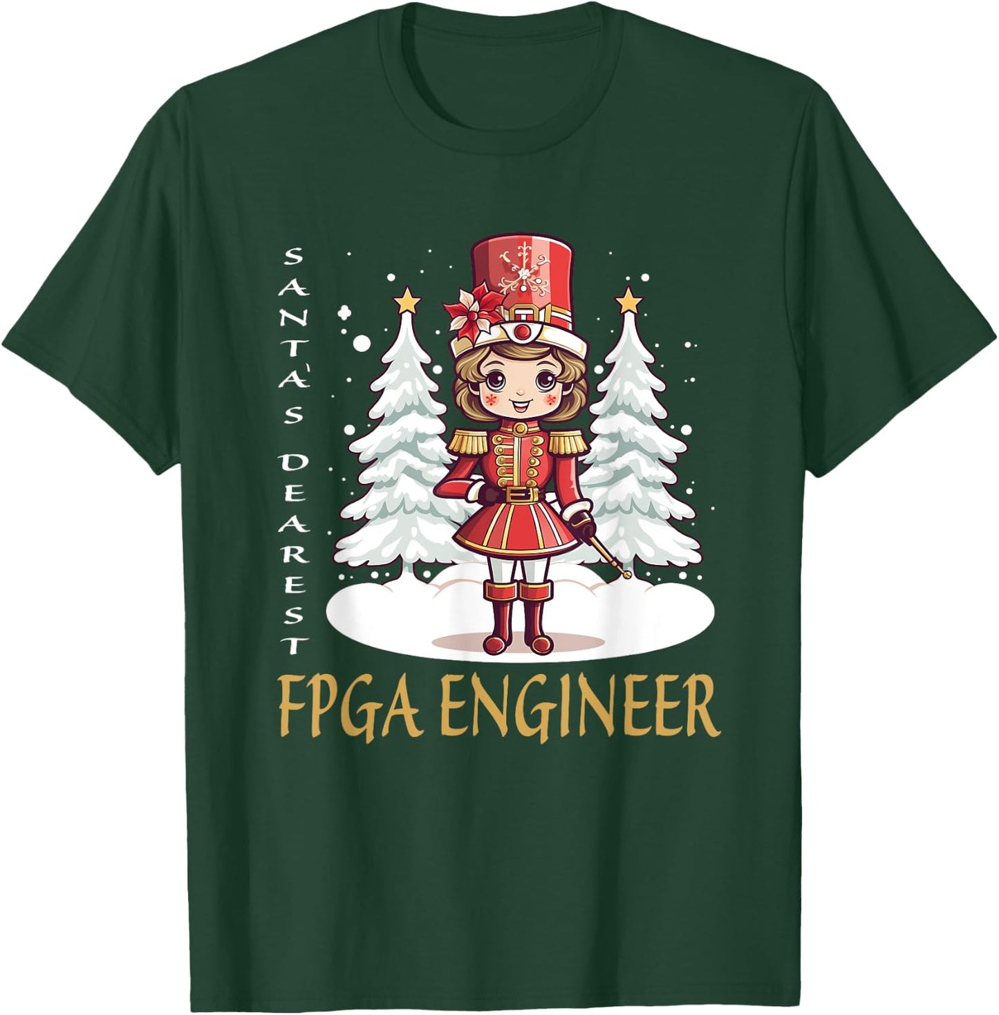 FPGA Engineer Christmas Classic Female Nutcracker T-Shirt - T-Shirt | Forest