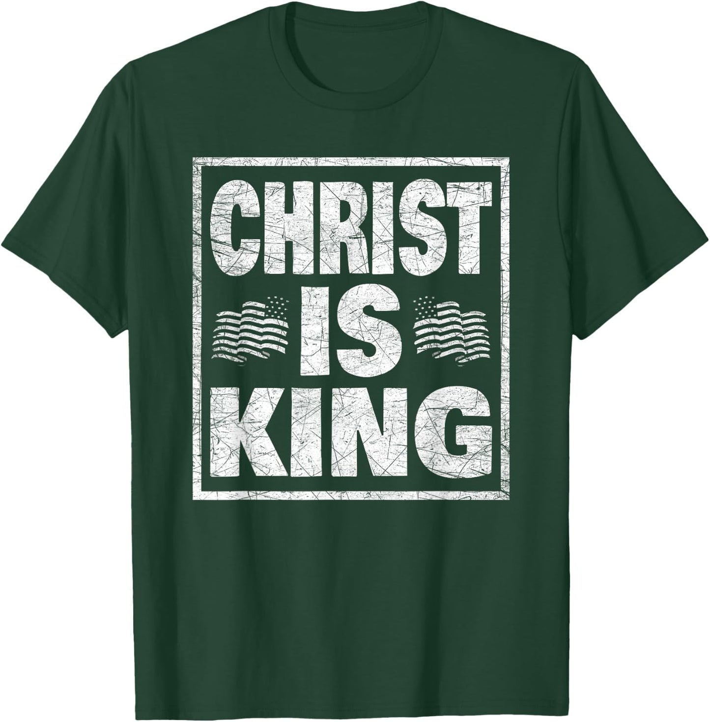 Christ Is King Bold Faith Design T-Shirt - T-Shirt | Forest