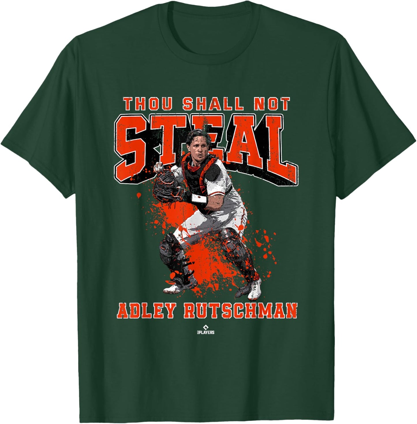 Thou Shall Not Steal Adley Rutschman Baltimore MLBPA T-Shirt - T-Shirt | Forest