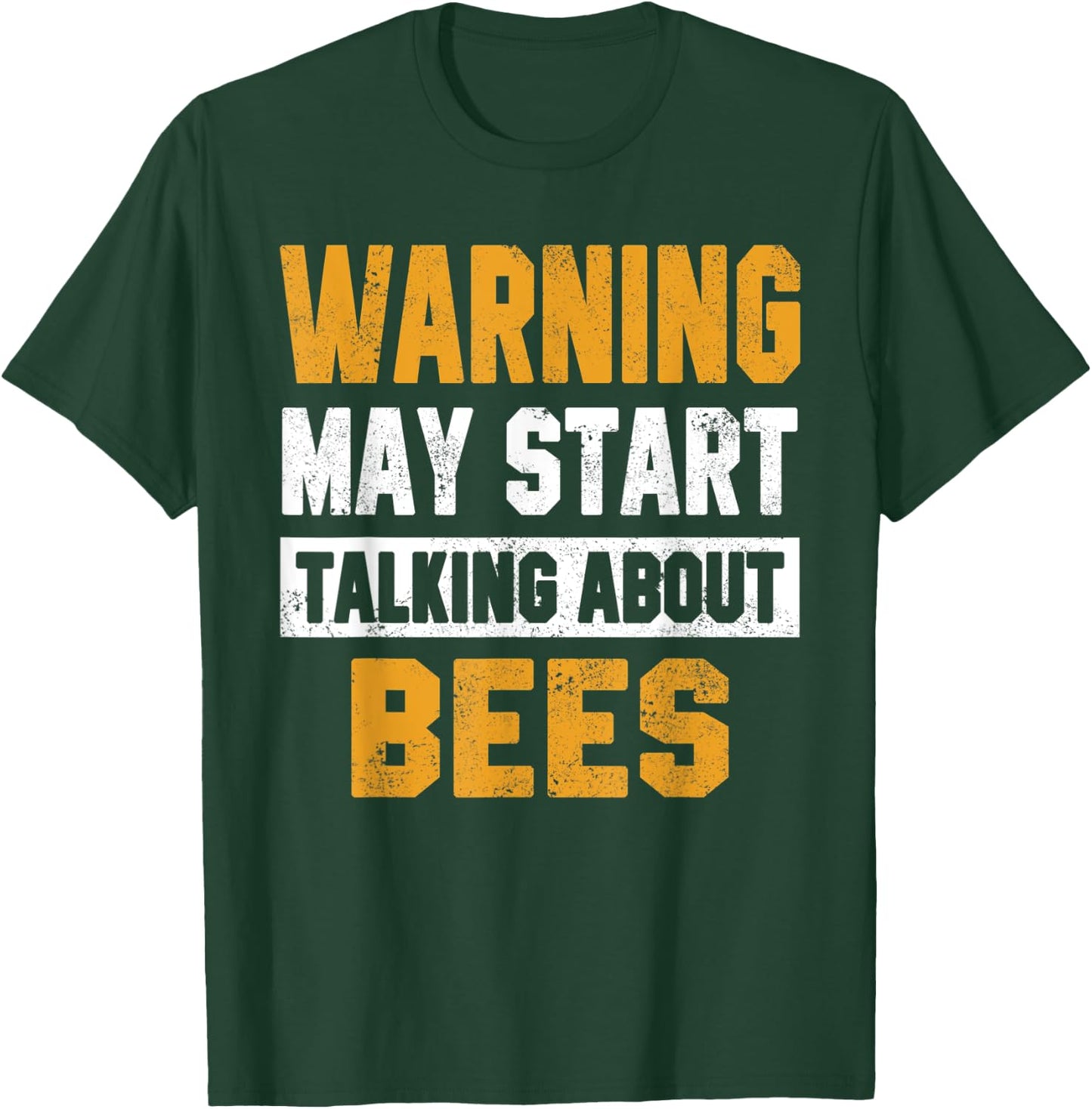 Warning May Start Talking About Bees Save The Bees Nature Ho T-Shirt - T-Shirt | Forest