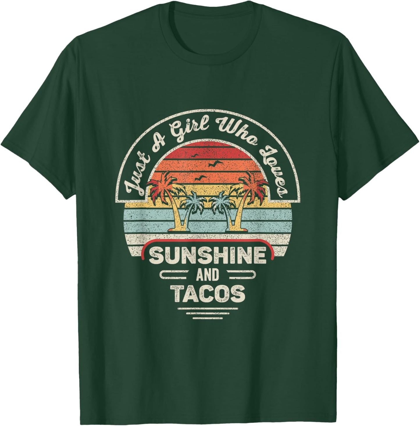 Vintage Retro Just A Girl Who Loves Sunshine And Tacos Taco T-Shirt - T-Shirt | Forest