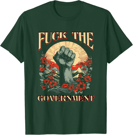 UGR -Adults Black Fuck The Government Protest Design T-Shirt - T-Shirt | Forest