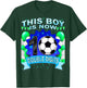 This Boy Now 10 Double Digits Soccer 10 Years Old Birthday T-Shirt - T-Shirt | Forest