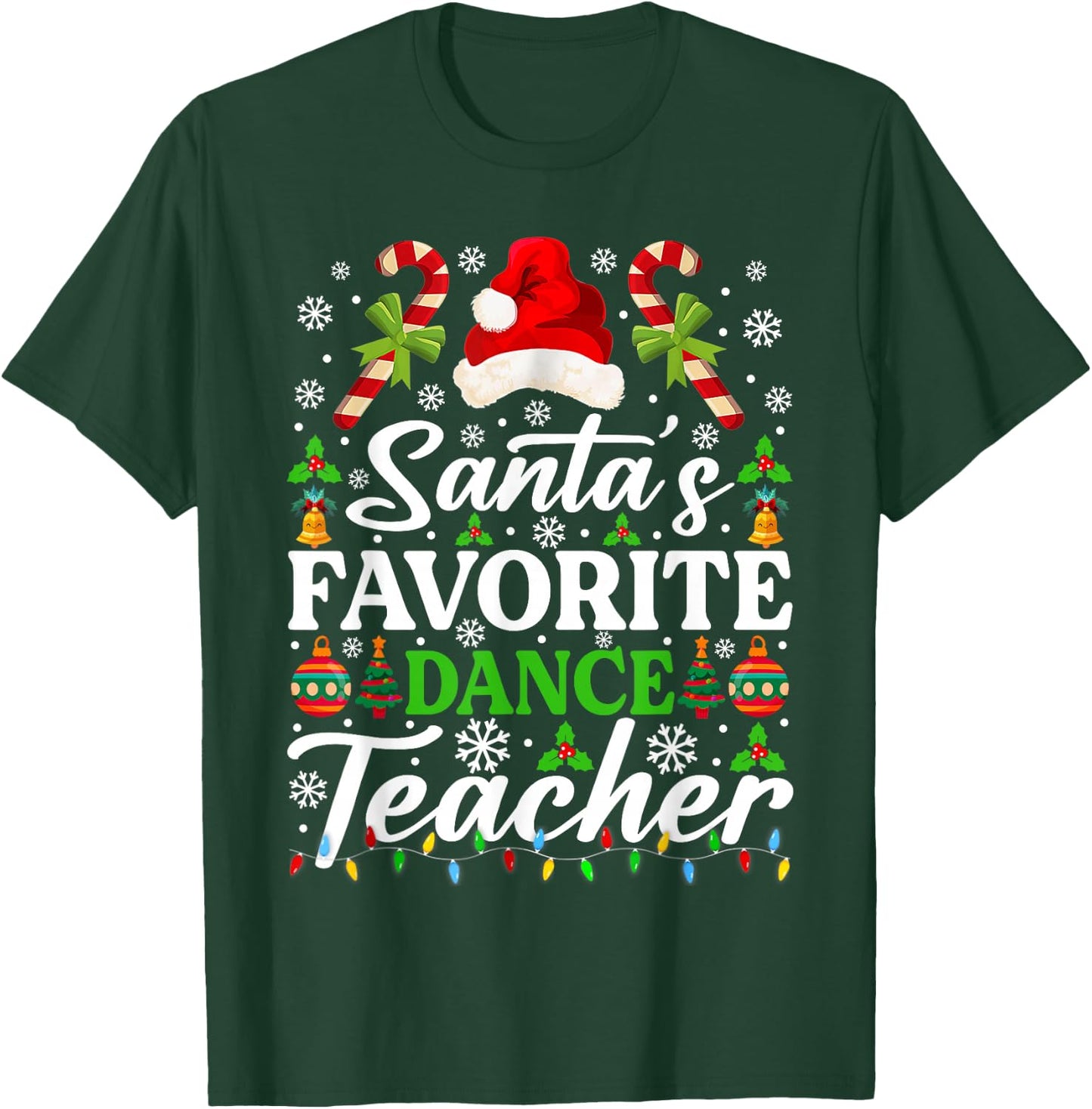 Santa's Favorite Dance Teacher Shirt Funny Christmas Pajama T-Shirt - T-Shirt | Forest