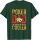 Poker Dad Funny Men Casino Play Card Gambler Poker T-Shirt - T-Shirt | Forest