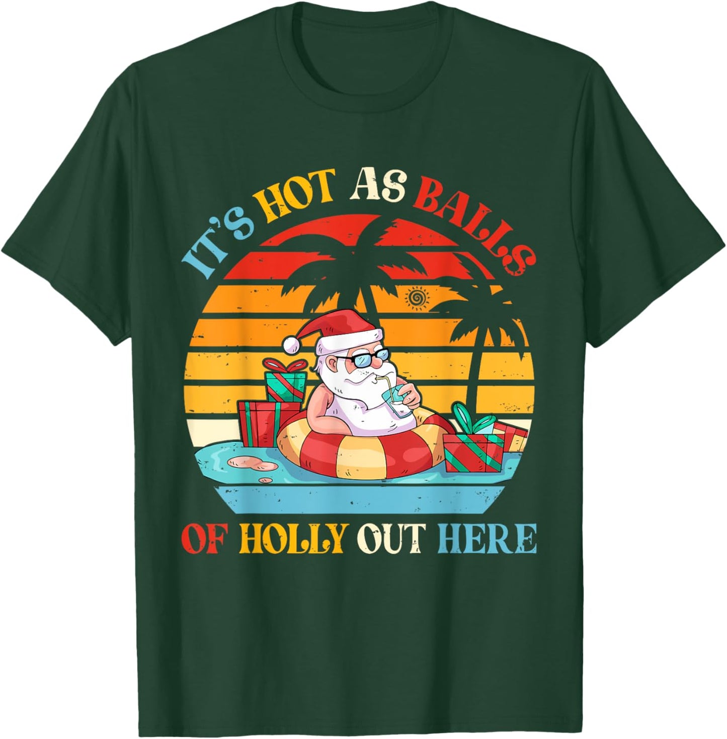 Vintage Retro It's Hot As Balls Of Holly Out Here Cute Santa T-Shirt - T-Shirt | Forest