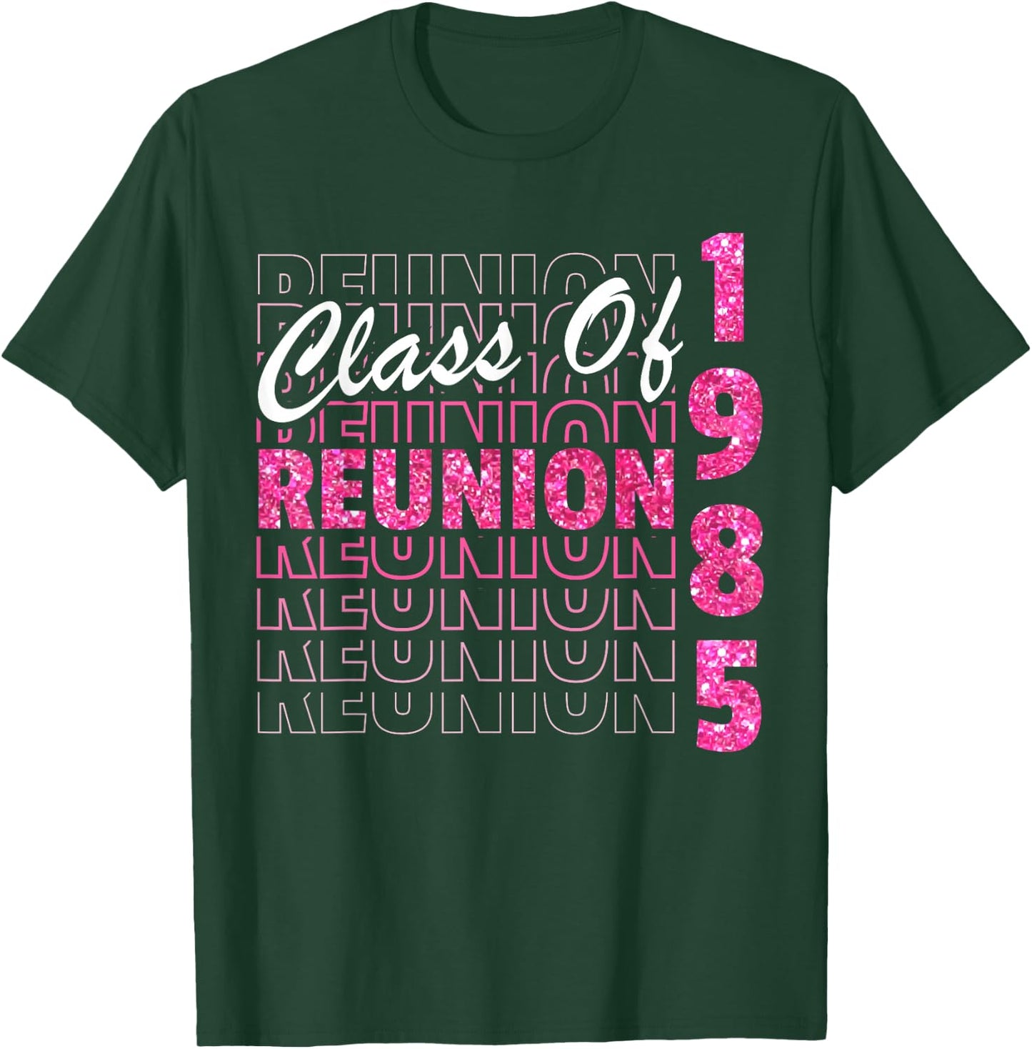 Class Of 1985 Reunion, 85 Graduation Reunion 1985 T-Shirt - T-Shirt | Forest